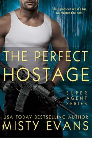 [Super Agent 4.50] • The Perfect Hostage (A Super Agent Novella) (Entangled Edge)